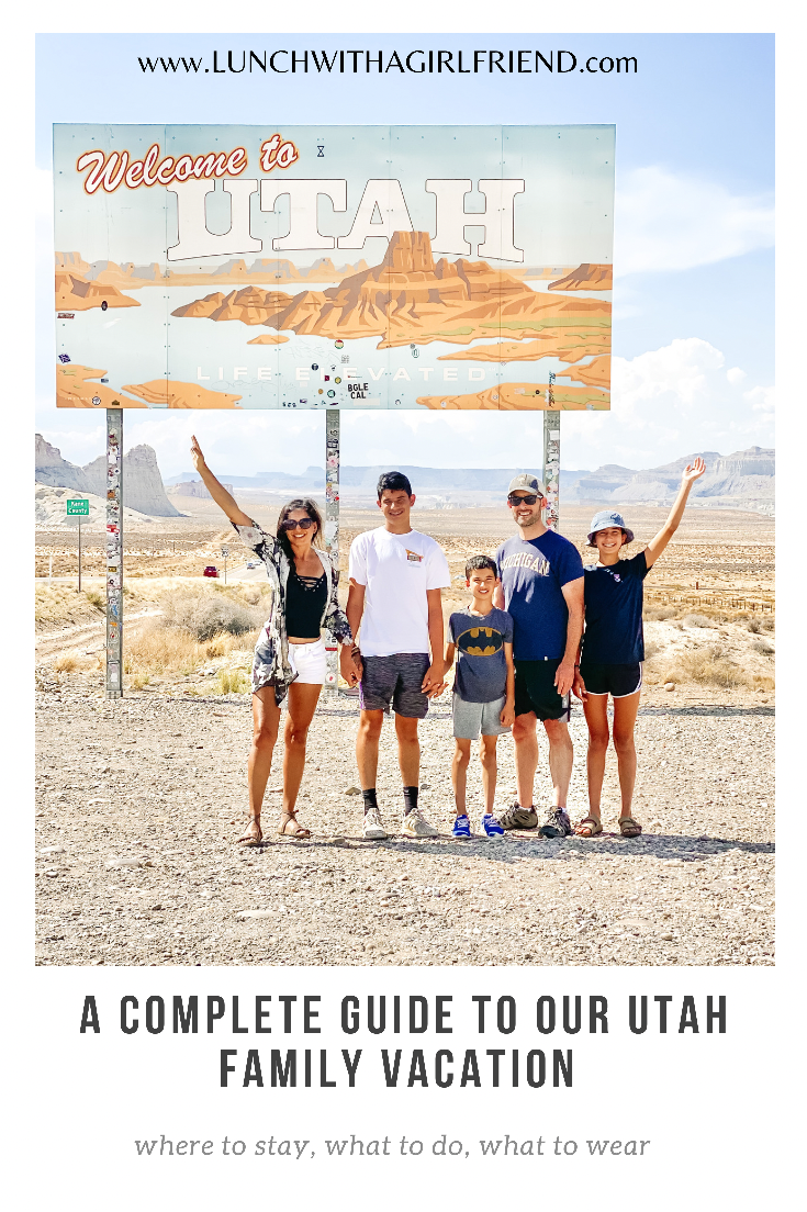 All About Our Family Vacation To Utah