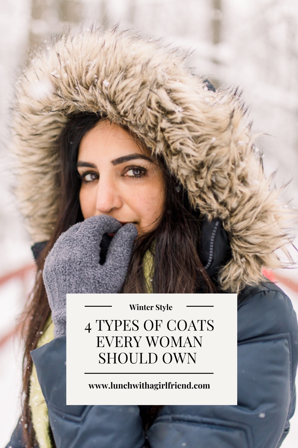 4 Types of Winter Coats Every Woman Should Consider Owning
